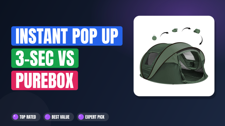 Instant Pop Up 3-Sec vs Purebox 4-Person 2-Door Tent: Which Wins?