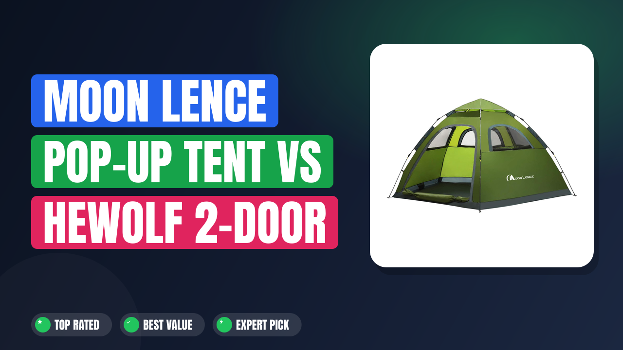 MOON LENCE Pop-Up Tent vs Hewolf 2-Door Tent: Which Is Better?